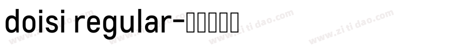 doisi regular字体转换